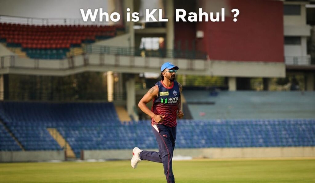 Who is KL Rahul