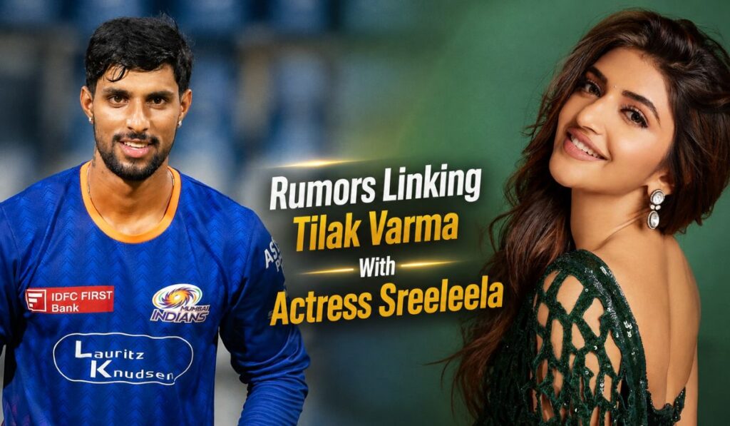 tilak varma and sree leela Rumors